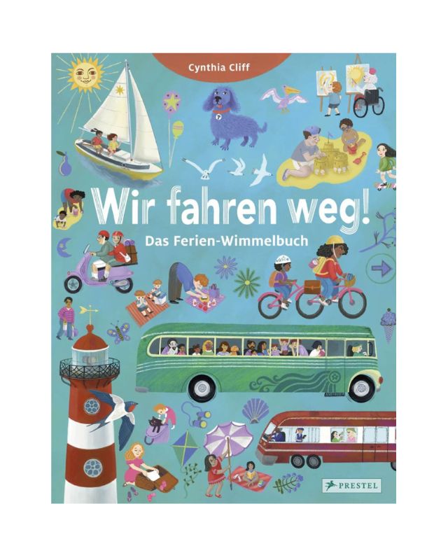Wir fahren weg! Das Ferien-Wimmelbuch