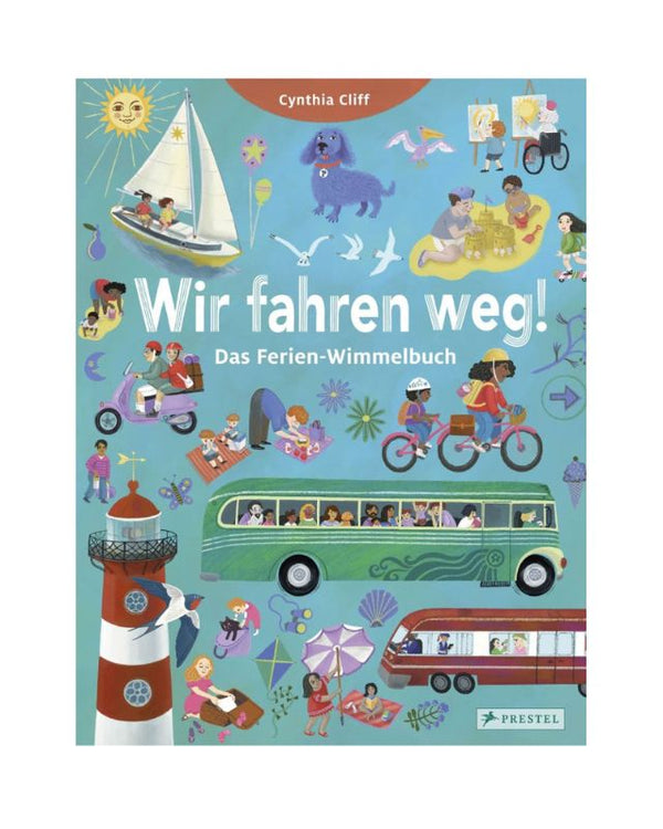 Wir fahren weg! Das Ferien-Wimmelbuch