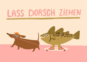 Slinga - Lass Dorsch ziehen Postkarte