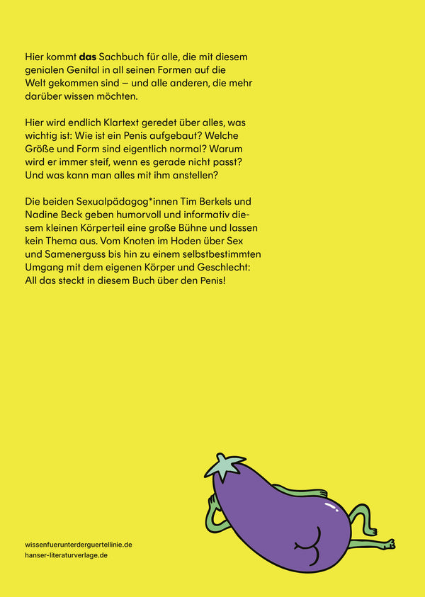 Buchcover von Penis - Wissen für unter die Gürtellinie mit gelbem Hintergrund, Autoren Tim Berkels und Nadine Beck, humorvolle Aufklärung über das männliche Genital.