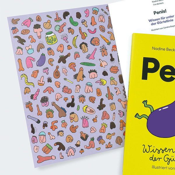 Buch Penis - Wissen für unter die Gürtellinie mit humorvollen Illustrationen von Penissen, bietet informativen Einblick in Anatomie und Sexualität, illustriert von Sandra Bayer.