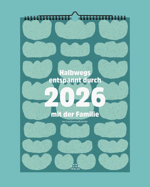 Familienkalender »Halbwegs entspannt durch 2026 mit der Familie«