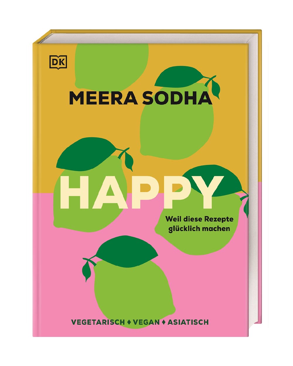 Happy - Weil diese Rezepte glücklich machen
