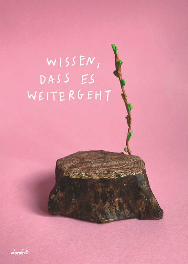 TUT GUT Wissen, dass es weitergeht Postkarte