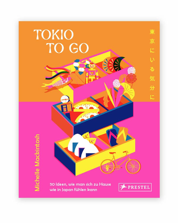 Buchcover TOKIO TO GO von Michelle Mackintosh mit bunten Bento-Boxen, gefüllt mit japanischen Kulturelementen. Ein kreativer Reiseführer, um Tokio zu Hause zu erleben.