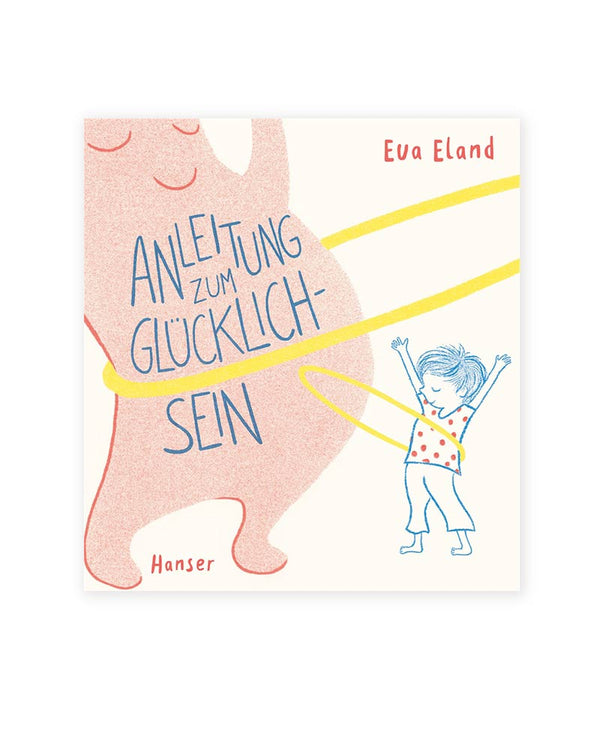 Anleitung zum Glücklichsein