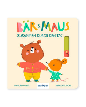 Bär und Maus - Zusammen durch den Tag