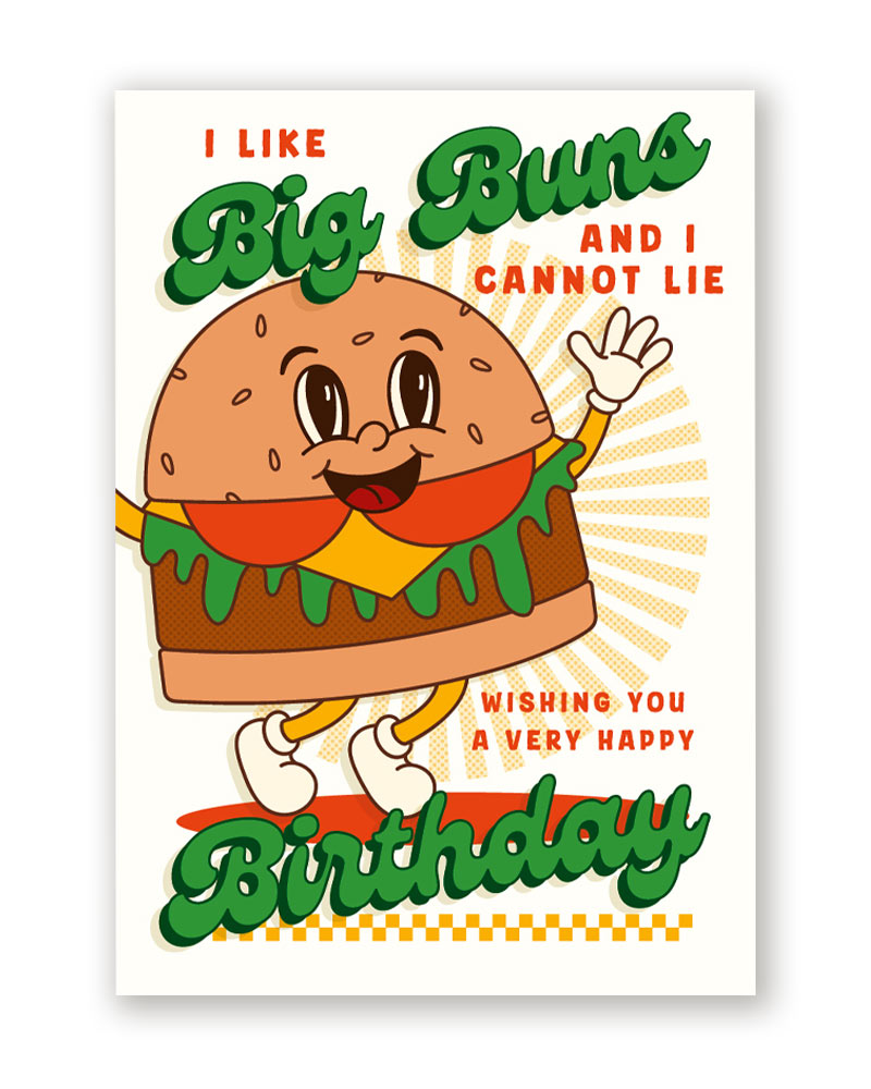 I Like Big Buns And I Cannot Lie Wishing You A Very Happy Birthday Klappkarte