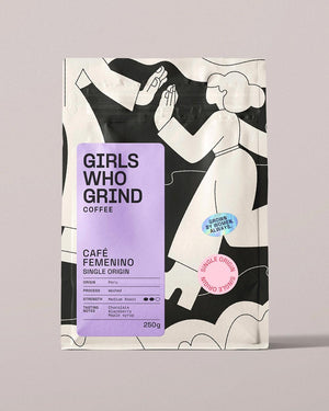 Girls Who Grind Coffee - Café Femenino