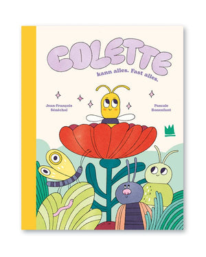 Colette kann alles. Fast alles.
