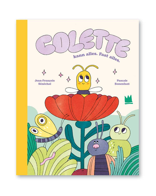 Colette kann alles. Fast alles.