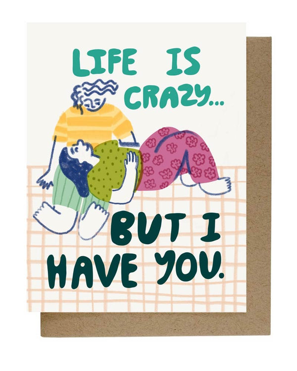 People I've Loved - Live Is Crazy Klappkarte
