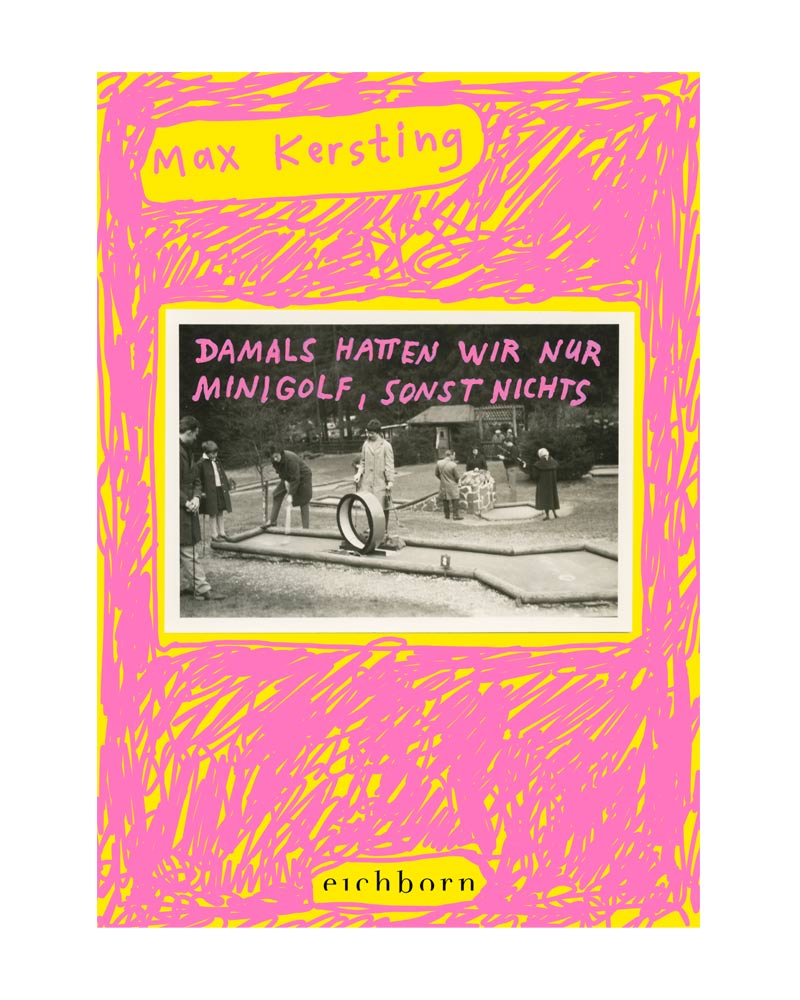 Damals hatten wir nur Minigolf
