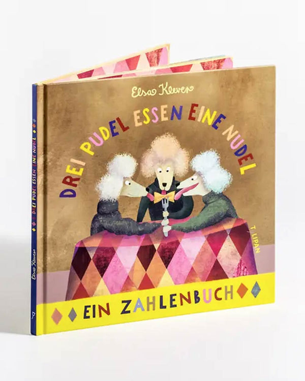 Drei Pudel essen eine Nudel - Ein Zahlenbuch
