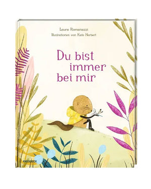 Du bist immer bei mir