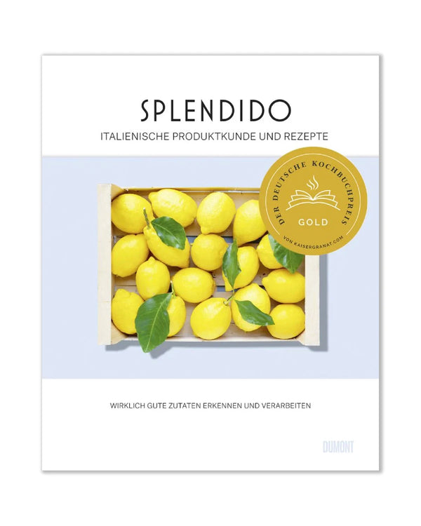 Splendido - Italienische Produktkunde und Rezepte