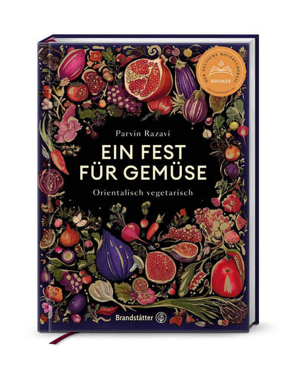 Ein Fest für Gemüse - Orientalisch vegetarisch: Vegetarisches Kochbuch von Parvin Razavi mit orientalischen Rezepten, prämiert mit Bronze-Siegel, illustriert mit Gemüse auf dem Cover.