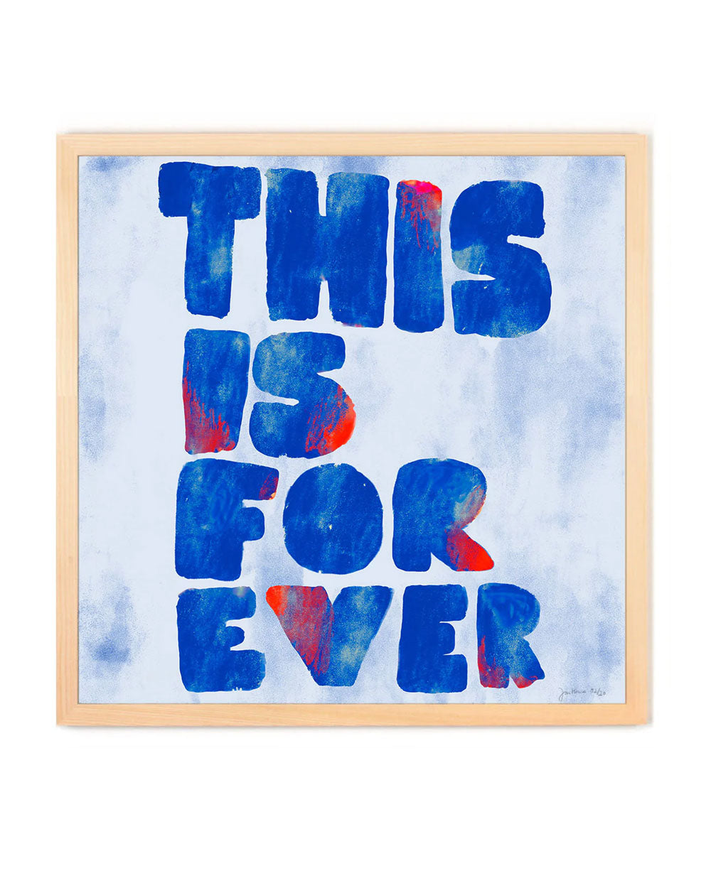 This Is Forever FineArt Print