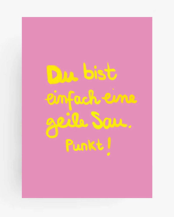 Hej.Ibiza - Du bist einfach eine geile Sau Postkarte