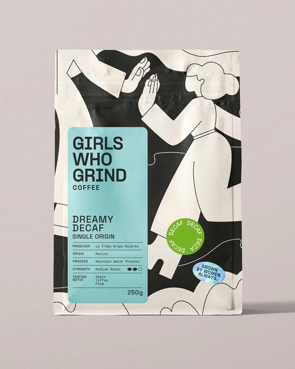 Girls Who Grind – Dreamy Decaf • 250g