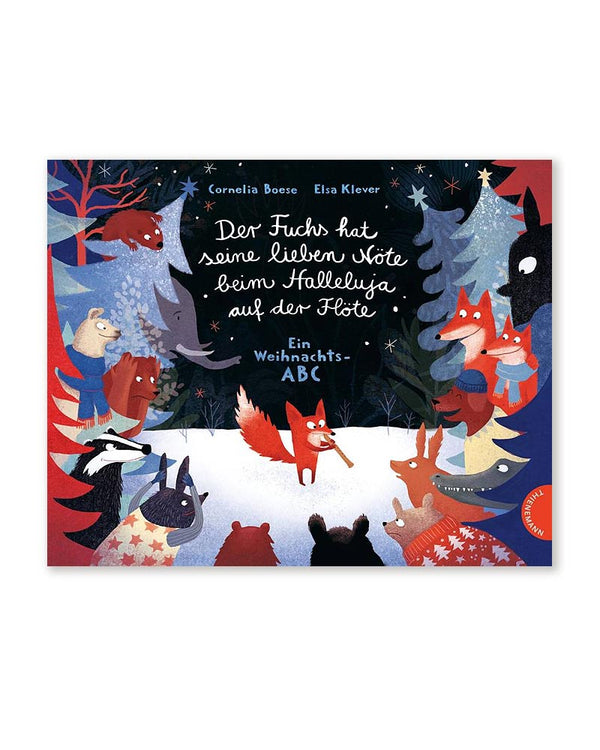 Der Fuchs hat seine lieben Nöte beim Halleluja auf der Flöte (Miniausgabe)