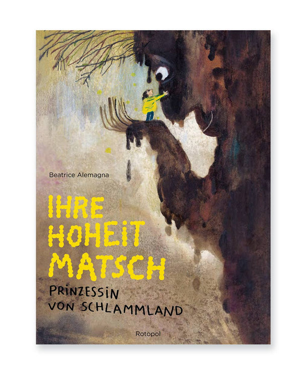 Ihre Hoheit Matsch