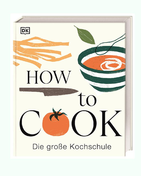 How to Cook - Die große Kochschule