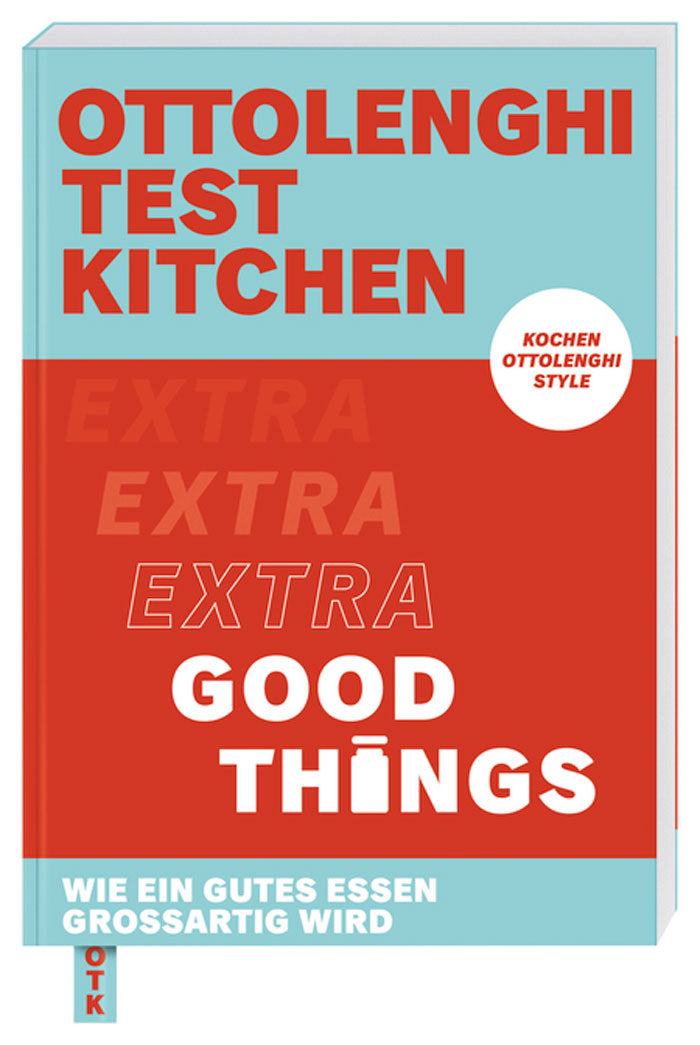 Ottolenghi Test Kitchen - Extra Good Things