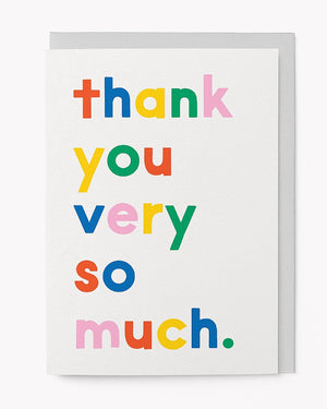 Weiße Thank You Very So Much Klappkarte mit bunten Buchstaben auf grauem Hintergrund, gedruckt auf mattem, strukturiertem Papier, inklusive Umschlag, von Graphic Factory.