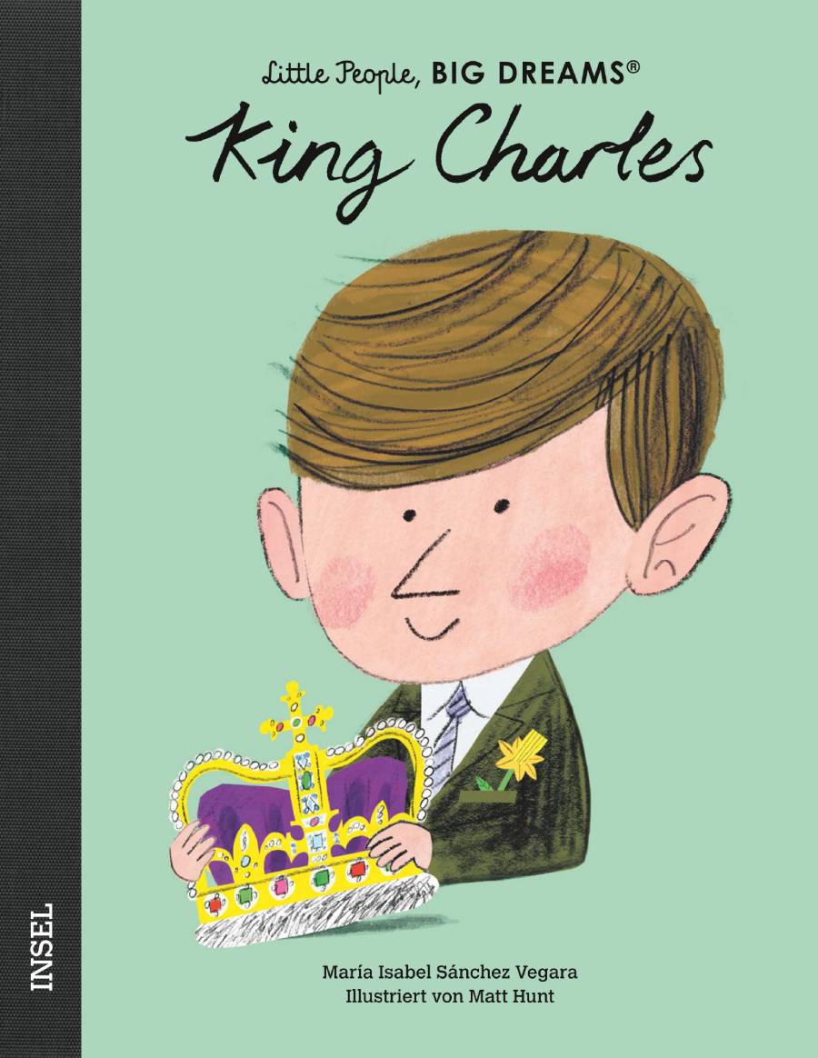 Little People, BIG DREAMS - Prince Charles