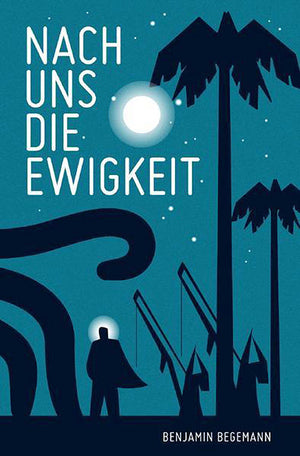 Nach uns die Ewigkeit