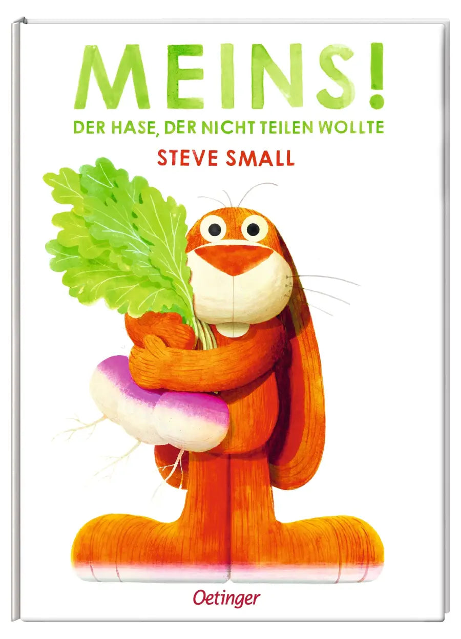 Meins! Der Hase, der nicht teilen wollte