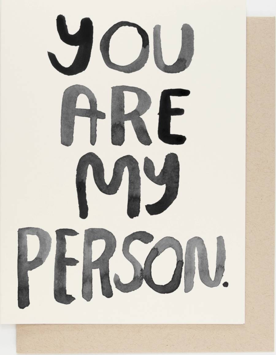You Are My Person Klappkarte