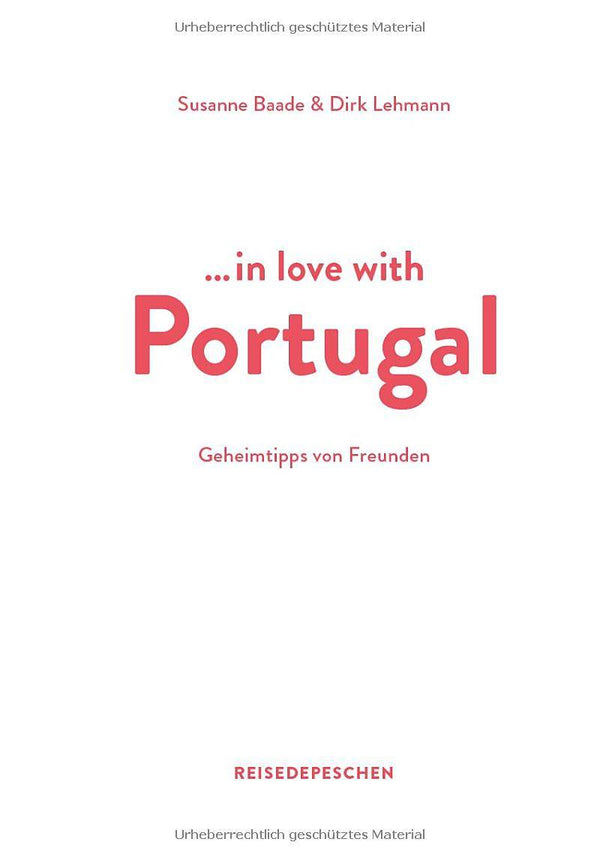 Reisehandbuch Portugal - Geheimtipps von Freunden