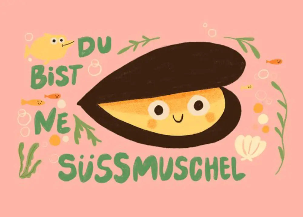Du bist ne Süssmuschel Postkarte