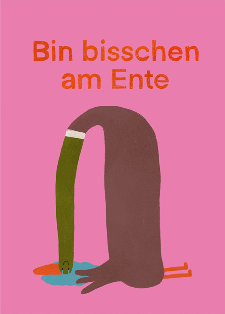 Bin bisschen am Ente Postkarte