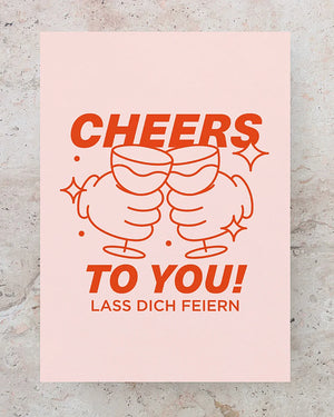 Cheers to you! Postkarte mit Cartoon-Händen, die Gläser anstoßen, und dem Text 'Lass Dich feiern' – ideal für jeden festlichen Anlass.