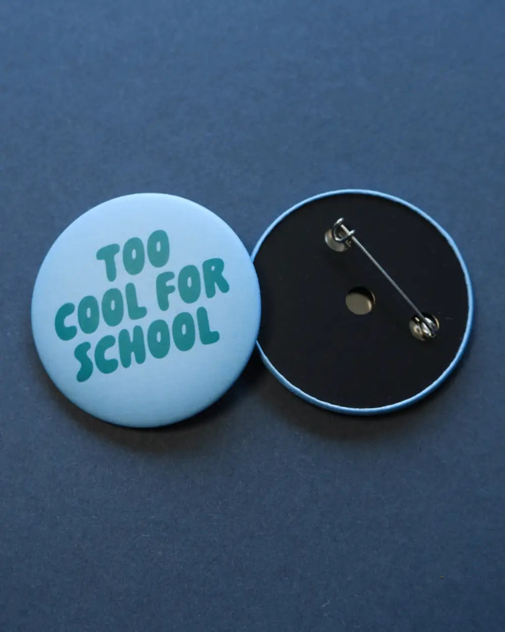 Button Too Cool For School Blau-Grün