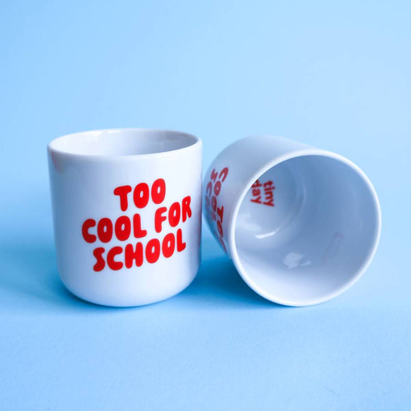 Too Cool For School Becher Rot