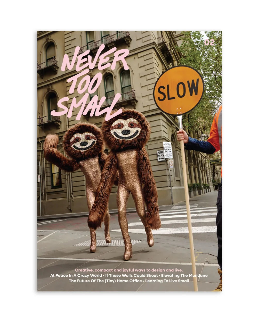 Never Too Small No. 2