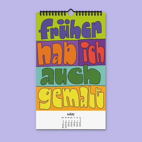 Willst du nicht mal was Richtiges arbeiten Kalender 2026 by Chris Campe