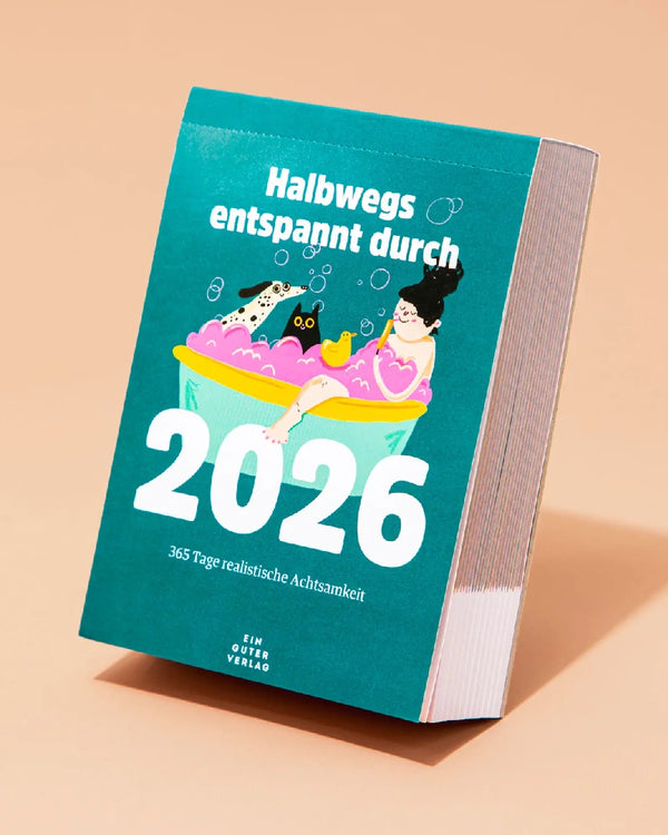 Abreißkalender »Halbwegs entspannt durch 2026«
