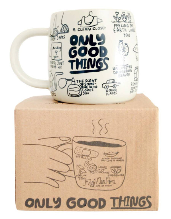 Only Good Things Mug