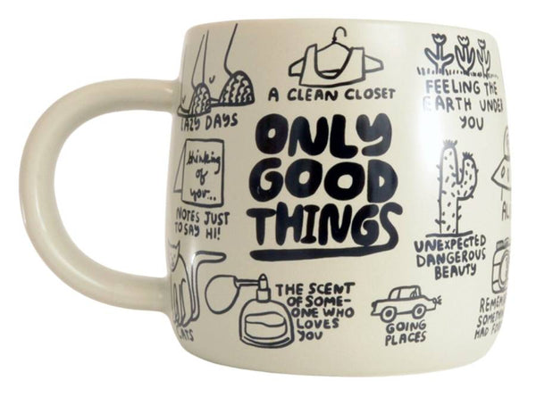Only Good Things Mug