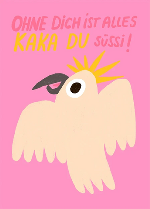 Slinga - Ohne dich ist alles Kakadu Postkarte