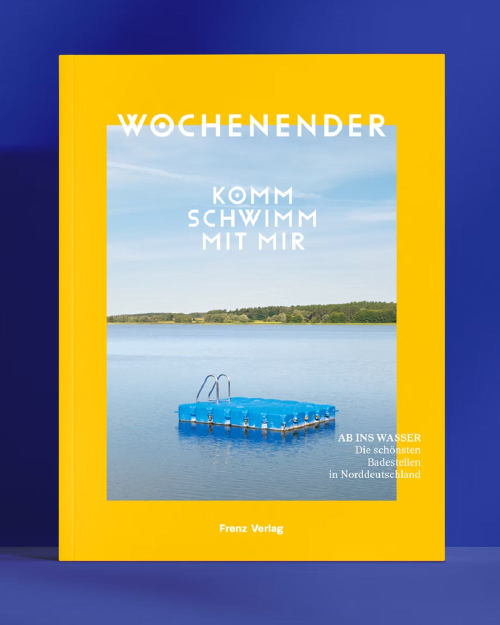 Wochenender Komm schwimm mit mir Buch Reiseführer Badestellen Norddeutschland