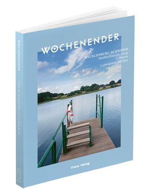 Wochenender: Mecklenburg-Schwerin