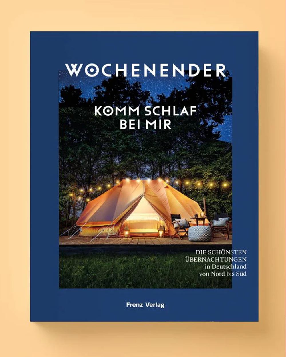 Wochenender: Komm schlaf bei mir - Die schönsten Übernachtungen in Deutschland
