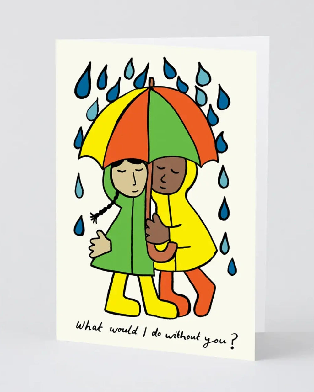 Zwei Personen unter einem bunten Regenschirm, lehnen sich aneinander. Auf der Klappkarte What Would I Do Without You von Molly Fairhurst.