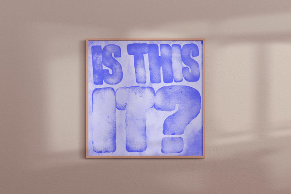 Is This It? FineArt Print